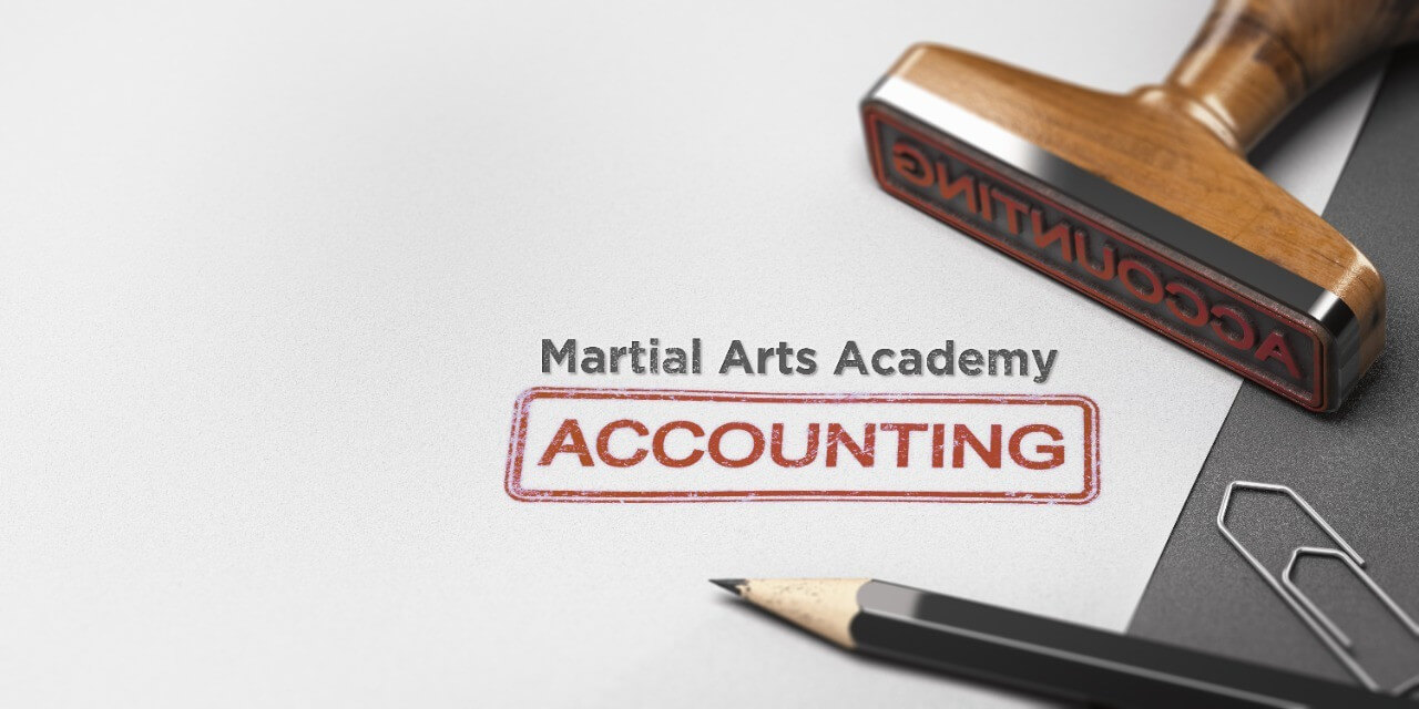 Martial Arts accounting and bookkeeping