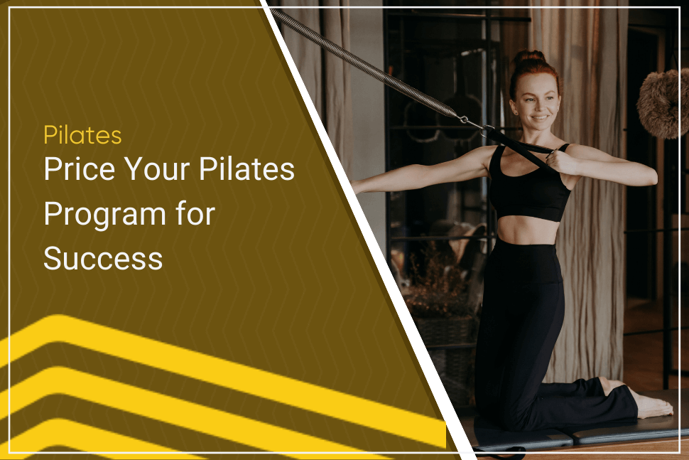 Price Your Pilates Classes for Success