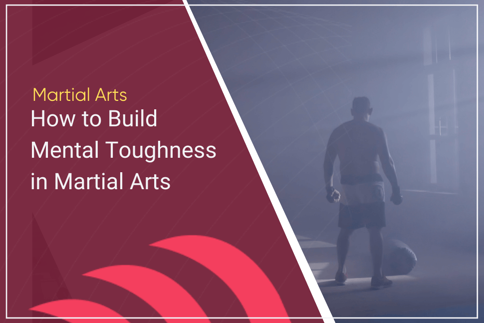 Martial-Arts-Mental-Toughness-970-%C3%97-647-px-1.png