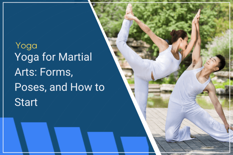 Yoga for Martial Arts: Everything You Need to Know | Gymdesk