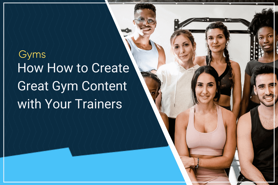 create gym content with trainers