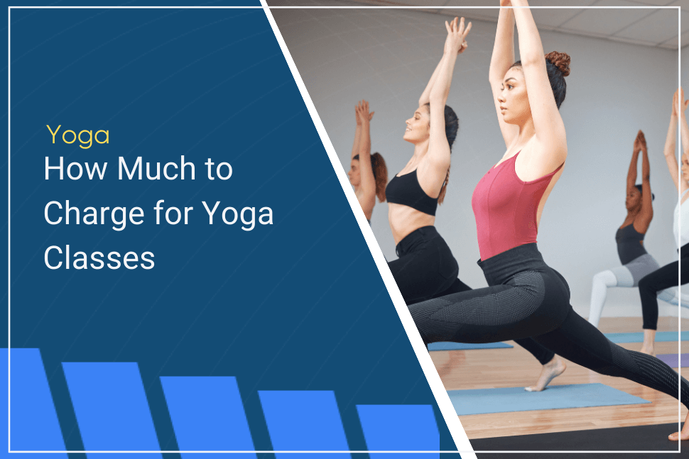 How Much to Charge for Yoga Classes