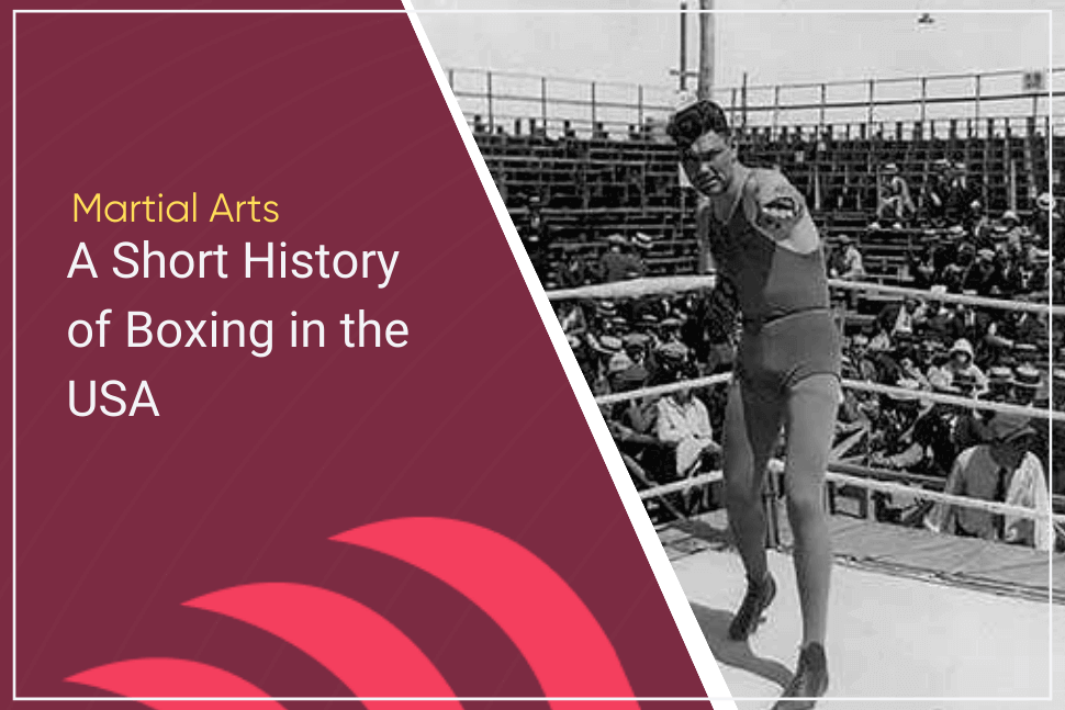 History of Boxing in the USA