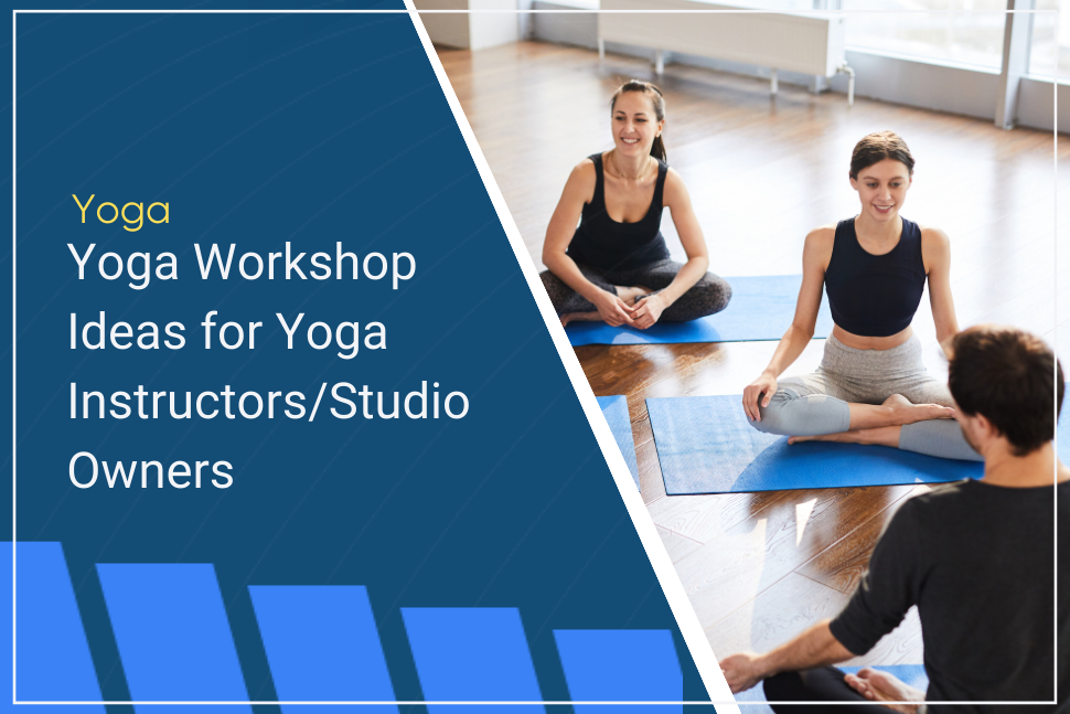 Innovative Yoga Workshop Ideas
