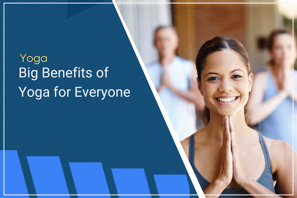 13 benefits of yoga for everyone