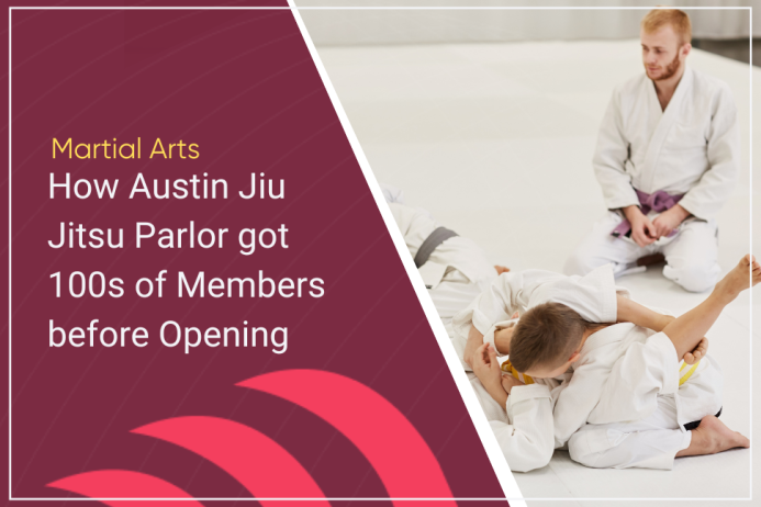 austin jiu jitsu parlor pre sales campaign 100s of members before opening