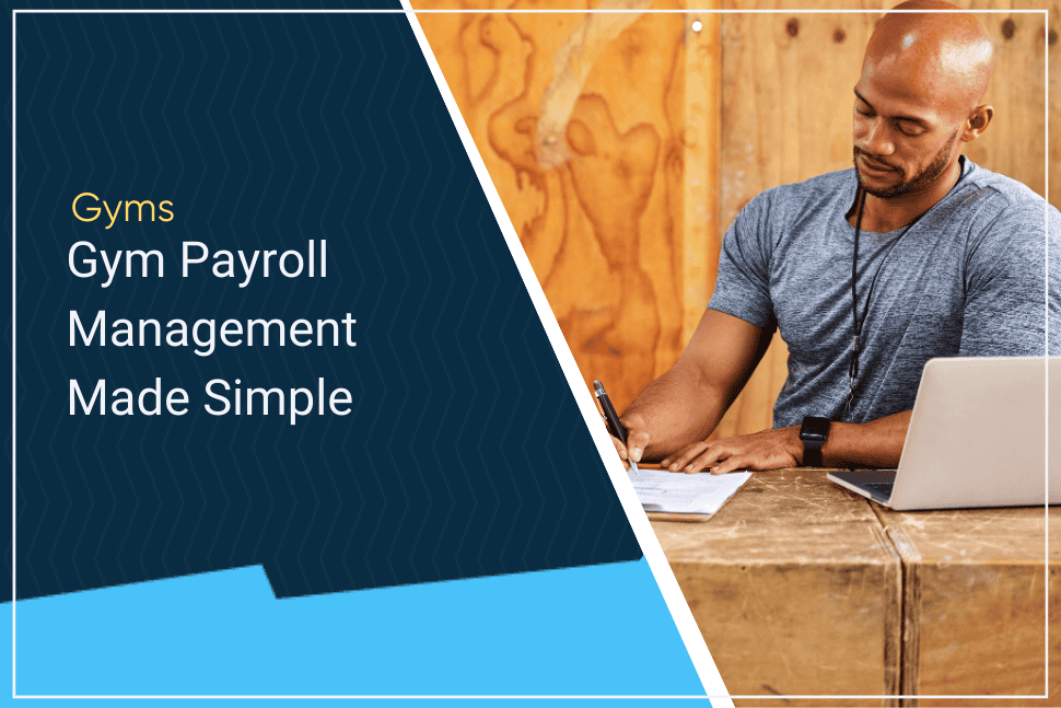 Gym Payroll Management Made Simple