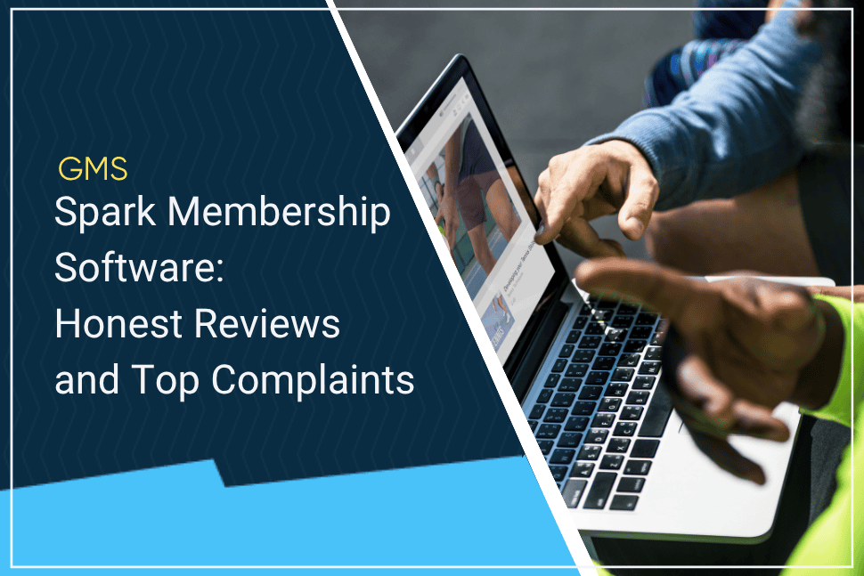 Spark Membership Software Honest Reviews and Top Complaints